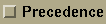 precedence